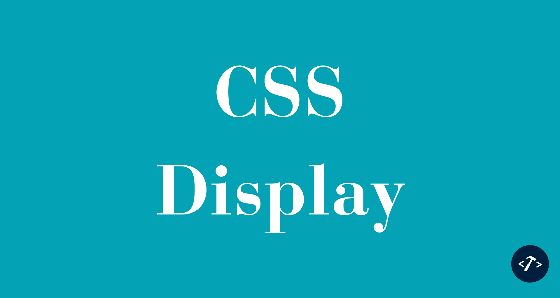 CSS Display